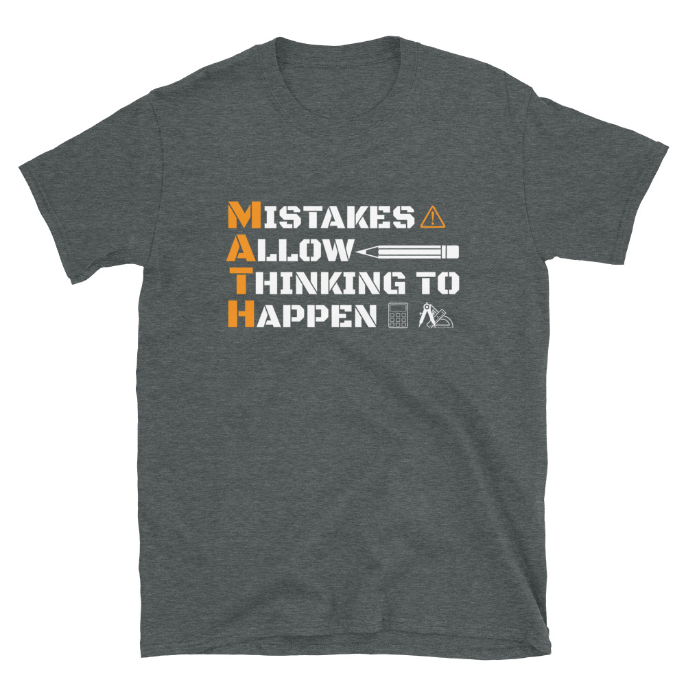 Math: Mistakes Allow Thinking to Happen