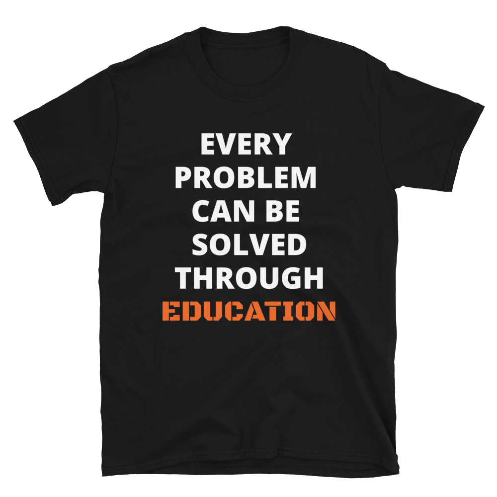 Every Problem can be Solved Through Education