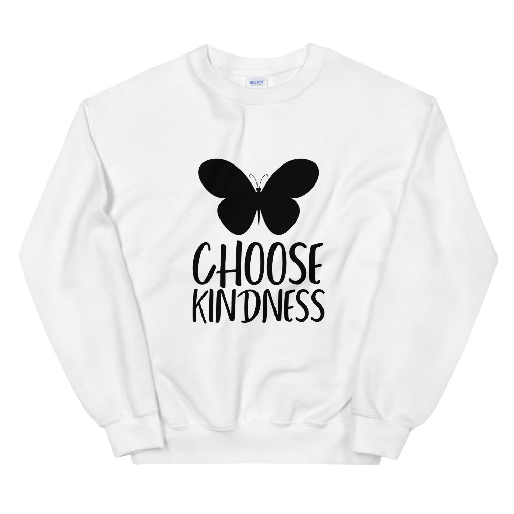 Choose Kindness - Sweatshirt