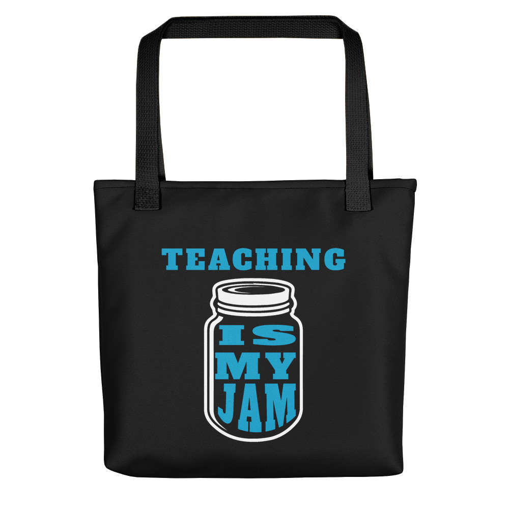Teaching is my Jam - Tote Bag