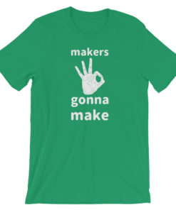 Maker gonna Make
