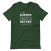 Science is Better