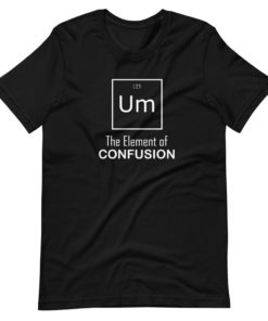 Um - The Element of Confusion