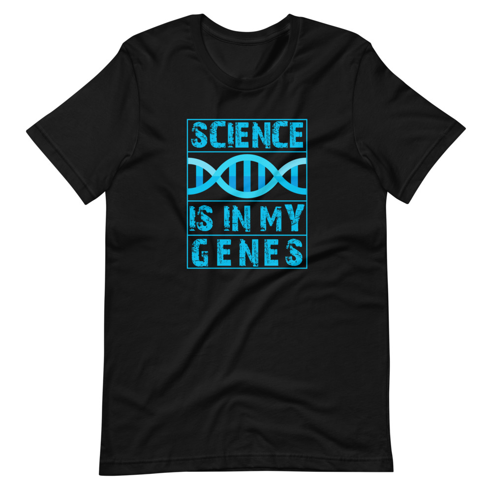 Science is in my GENES
