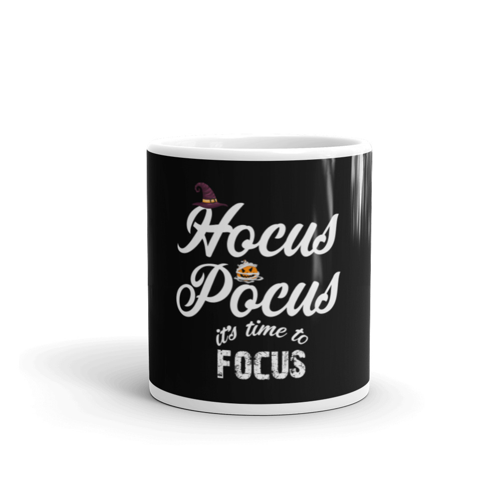 Hocus Pocus Time to Focus - Mug