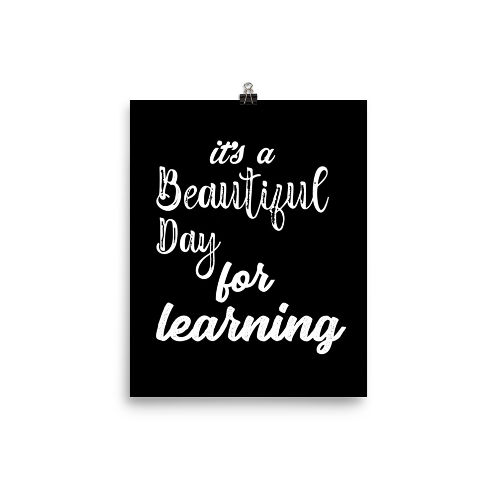Its a Beautiful Day for Learning - Poster