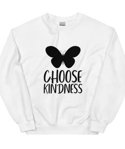 Choose Kindness Sweatshirt