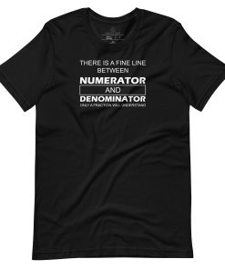There is a Fine Line Between Numerator and Denominator